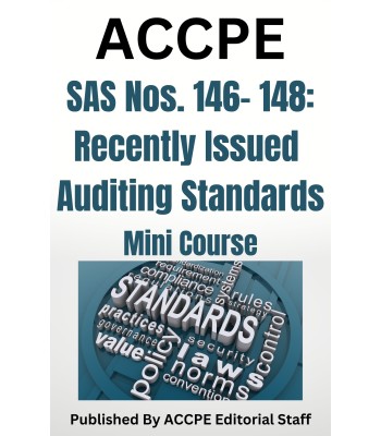 SAS Nos. 146-149: Recently Issued Auditing Standards 2025 Mini Course